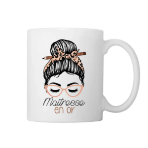 Ma fabrique perso – Mug maîtresse en or