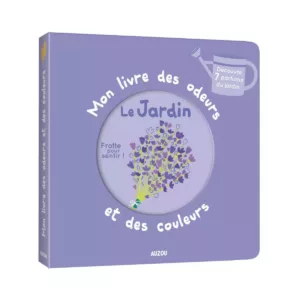 Auzou – Livre des odeurs « Le jardin »